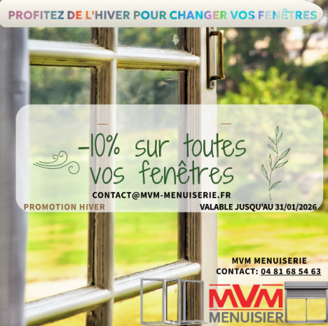 Profitez de l'hiver pour changer vos fenêtres et améliorer votre confort thermique ! Lyon et région Rhône-Alpes - Contact:  04 81 68 54 63  E.mail: contact@mvm-menuiserie.fr