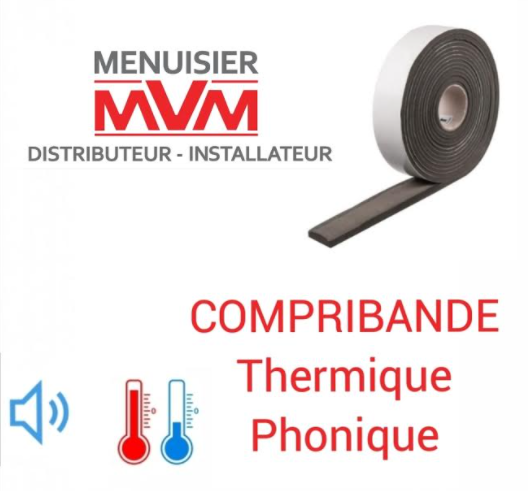 LE COMPRIBANDE THERMIQUE / PHONIQUE PAR MVM MENUISIER, FENÊTRIER